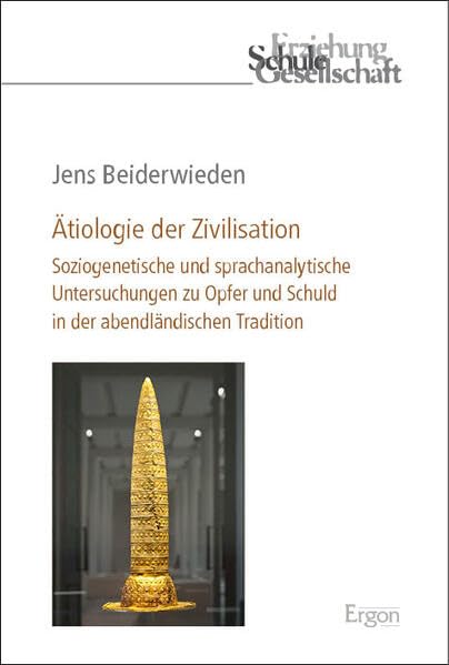 Ätiologie der Zivilisation Learning & Reference