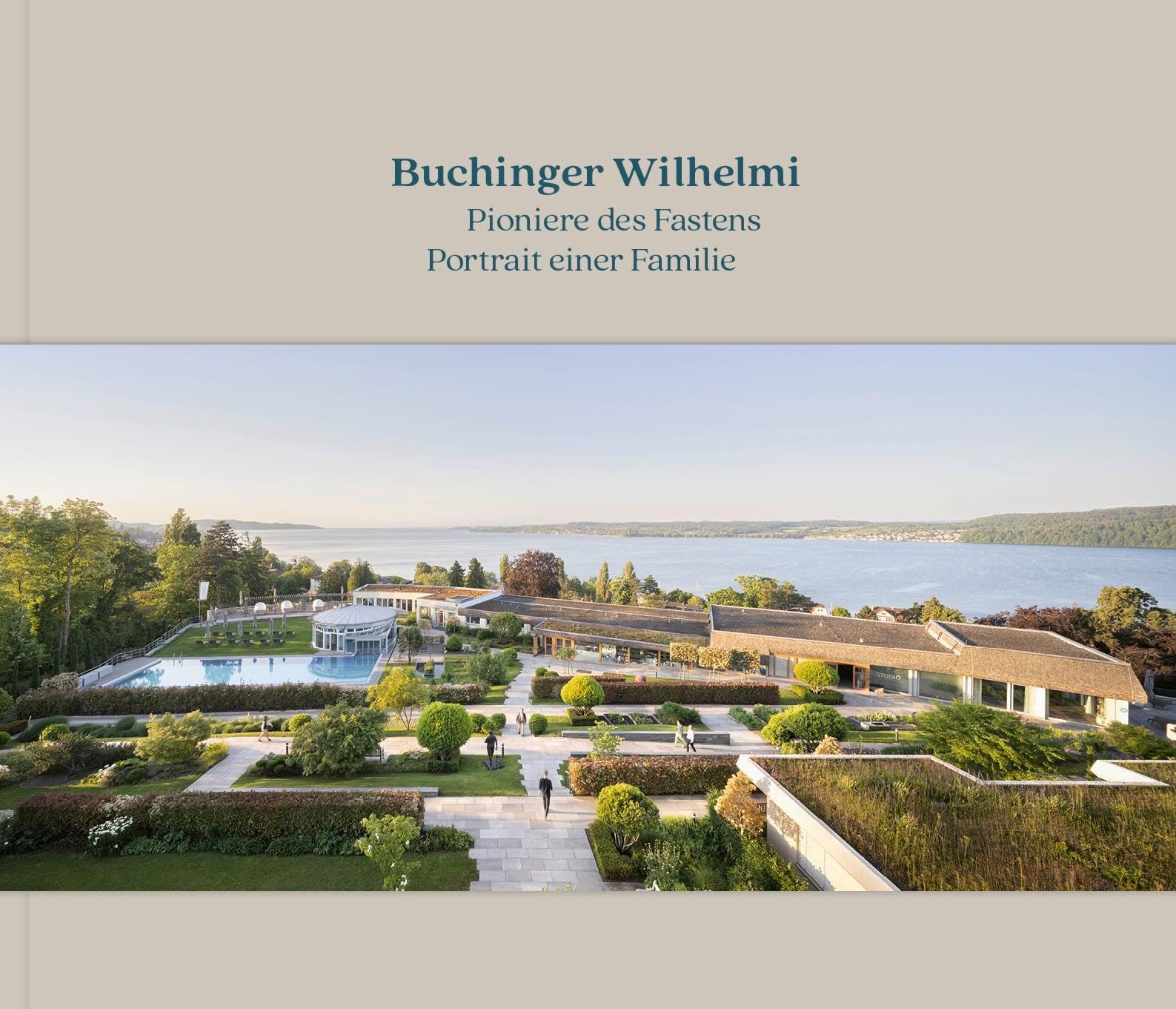 Buchinger Wilhelmi: Pioniere des Fastens / Portrait einer Familie Health, Nutrition & Fitness
