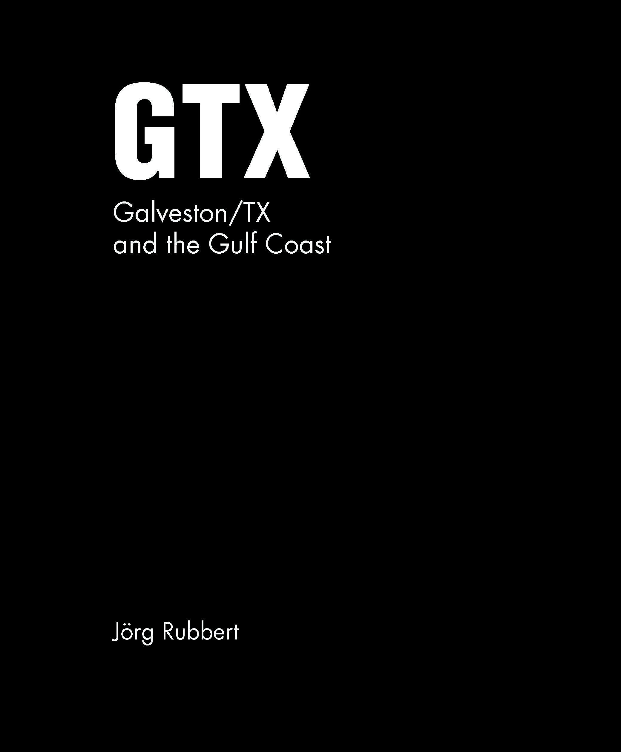 GTX. Galveston/TX and the Gulf Coast Arts & Music