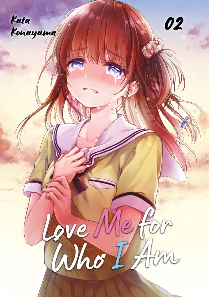 Love Me for Who I Am - Band 02 Manga