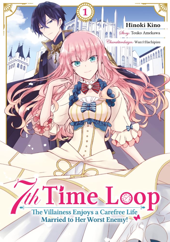 7th Time Loop: The Villainess Enjoys a Carefree Life Married to Her Worst Enemy! (Manga), Band 01 (deutsche Ausgabe) Manga