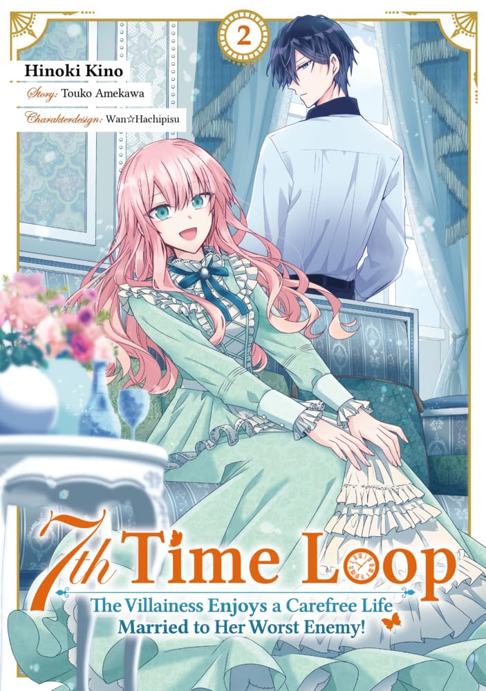 7th Time Loop: The Villainess Enjoys a Carefree Life Married to Her Worst Enemy! (Manga), Band 02 (deutsche Ausgabe) Manga