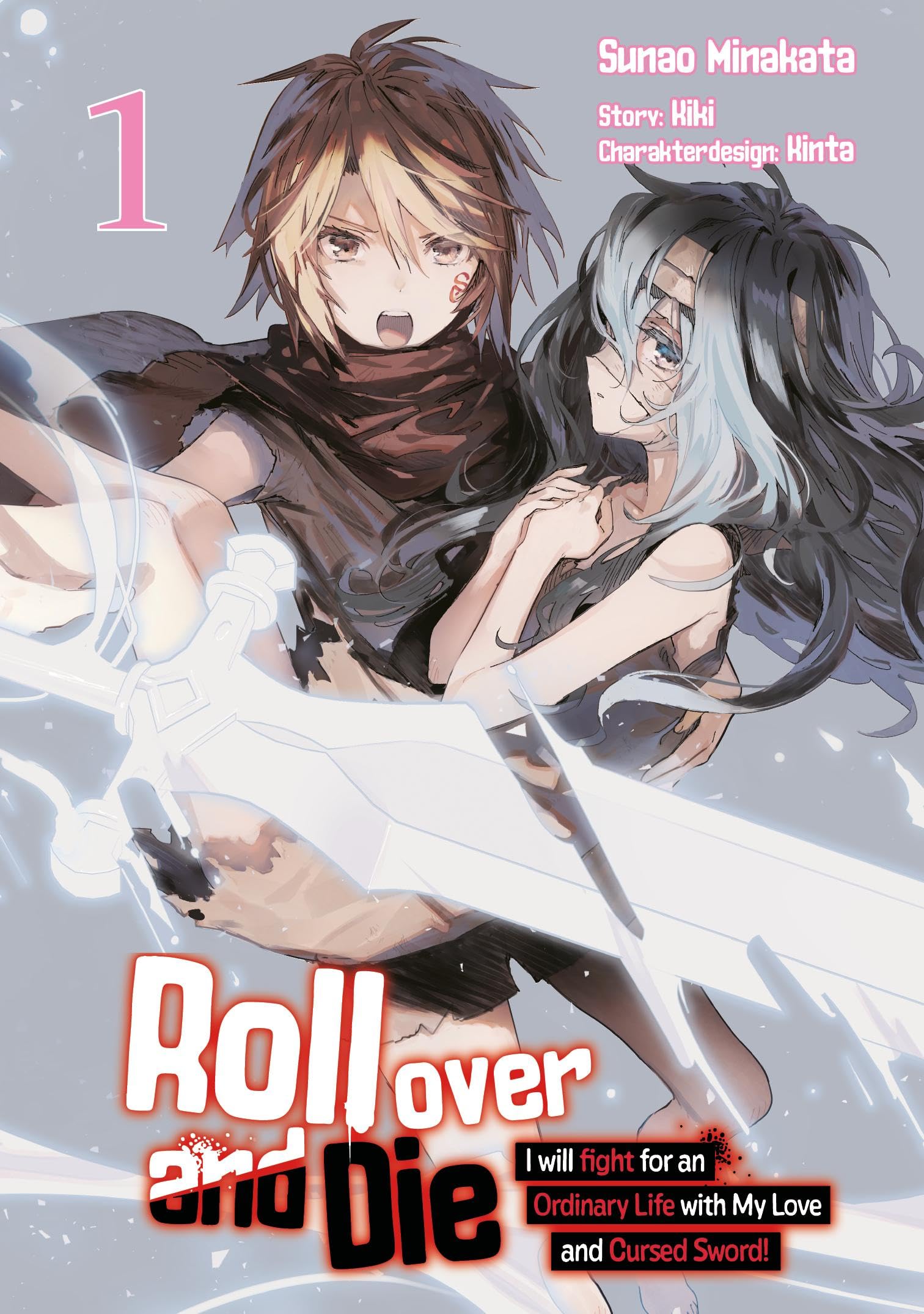 Roll over and Die: I Will Fight for an Ordinary Life with My Love and Cursed Sword, Band 01 (deutsche Ausgabe, Manga) Manga
