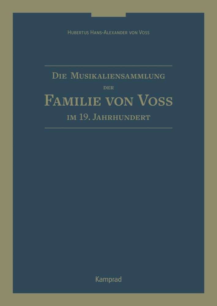 Die Musikaliensammlung der Familie von Voß im 19. Jahrhundert Sheet Music