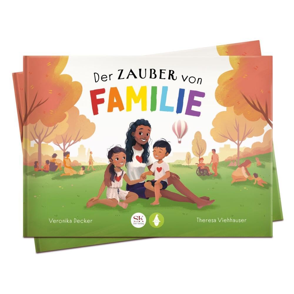 Der Zauber von Familie: ein bunt illustriertes Kinderbuch über Familienkonstellationen, Vielfalt, Diversität, Offenheit und Zusammenhalt. Zum Vorlesen und Mitlesen für Kinder ab 5 Jahren. Non-fiction