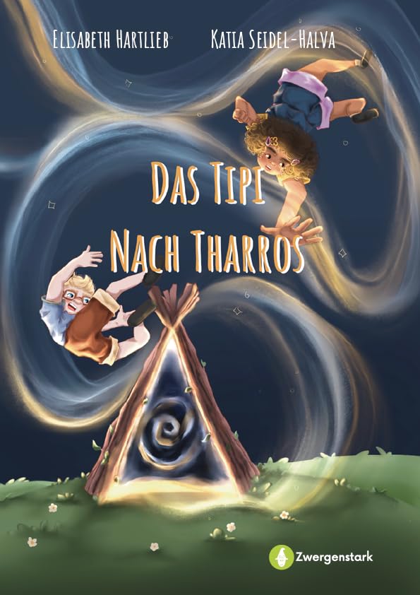 Das Tipi nach Tharros: Fantastisches Ferienabenteuer für Kinder. Mitreißende Geschichte über magisches Portal & wundervolle Kinderfreundschaft. Bunt illustriertes Vorlesebuch ab 6 Jahren. Children's books