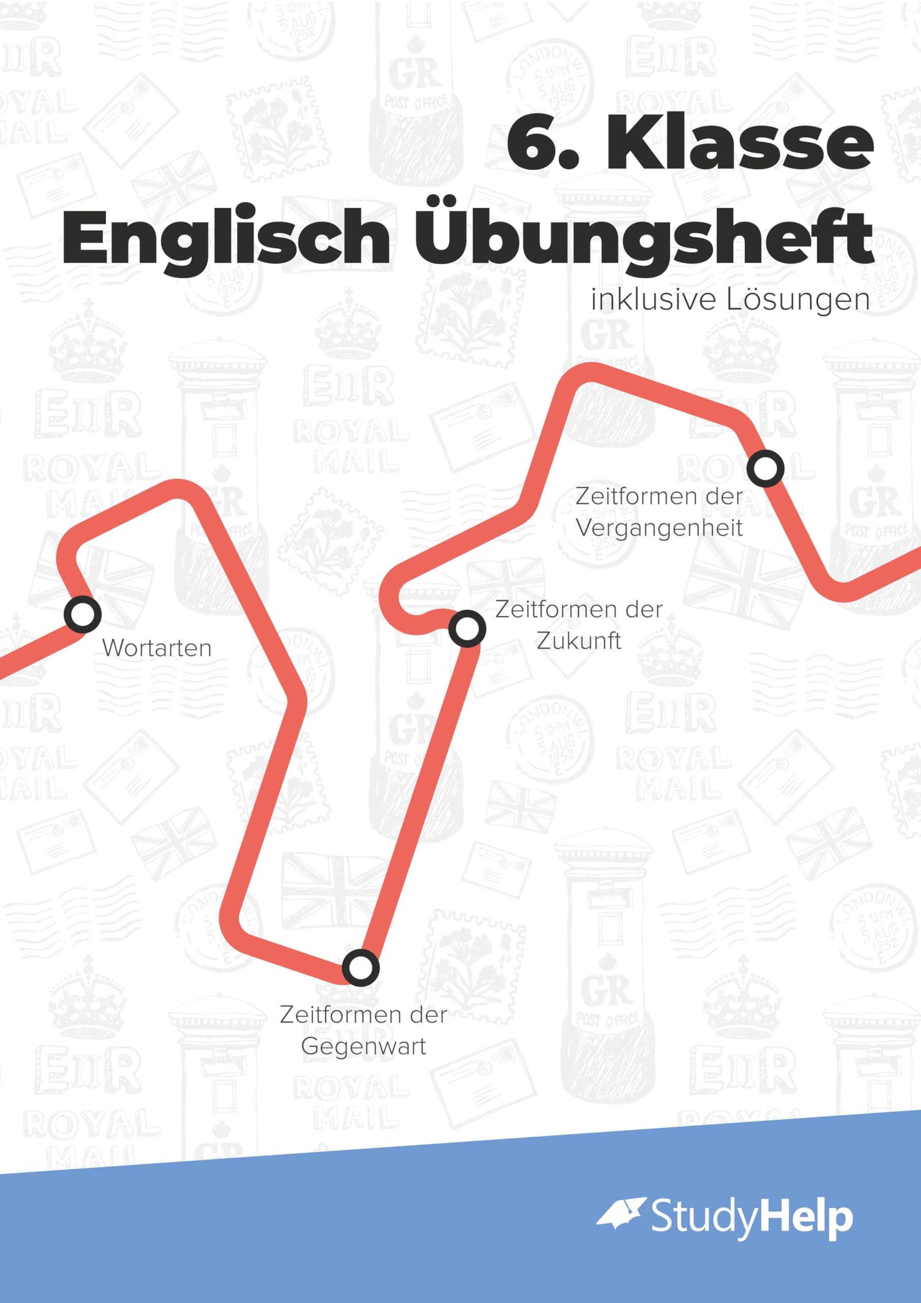 6. Klasse Englisch Übungsheft (Workbook): 121 abwechslungsreiche Aufgaben mit Musterlösungen Foreign Languages ​​& Dictionaries
