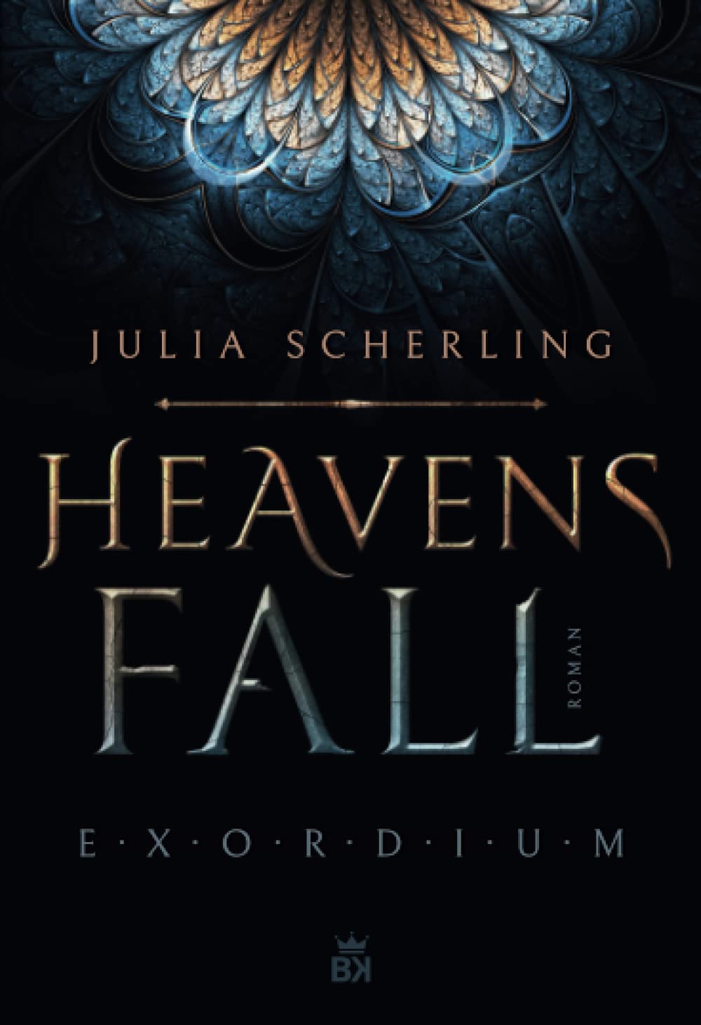 Heavens Fall: Exordium Fantasy & Sci-Fi