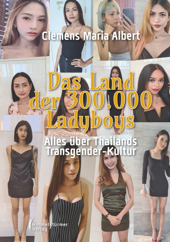 Das Land der 300.000 Ladyboys: Alles über Thailands Transgender-Kultur Law