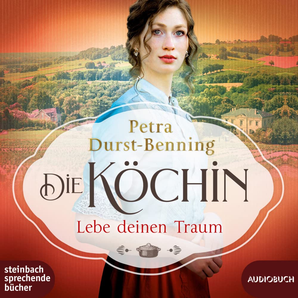 Die Köchin - Lebe deinen Traum Historical Fiction
