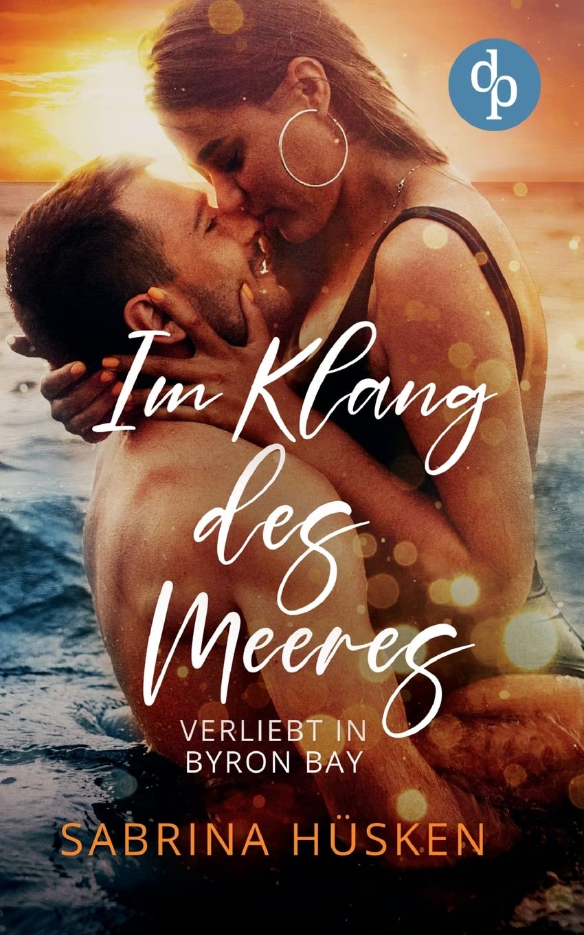 Im Klang des Meeres: Verliebt in Byron Bay Contemporary literature