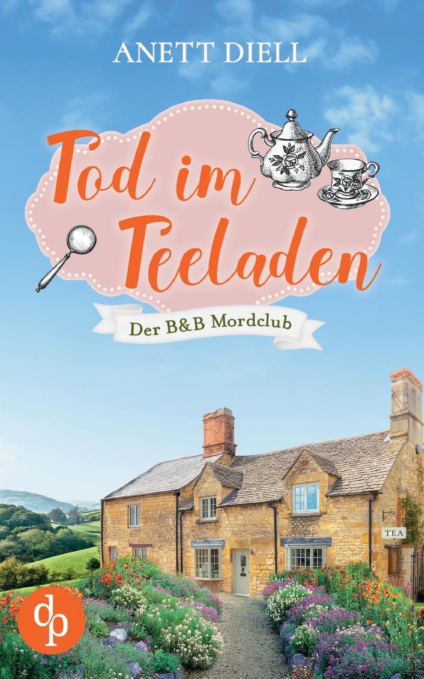 Tod im Teeladen: Ein britischer Cosy Crime Contemporary literature