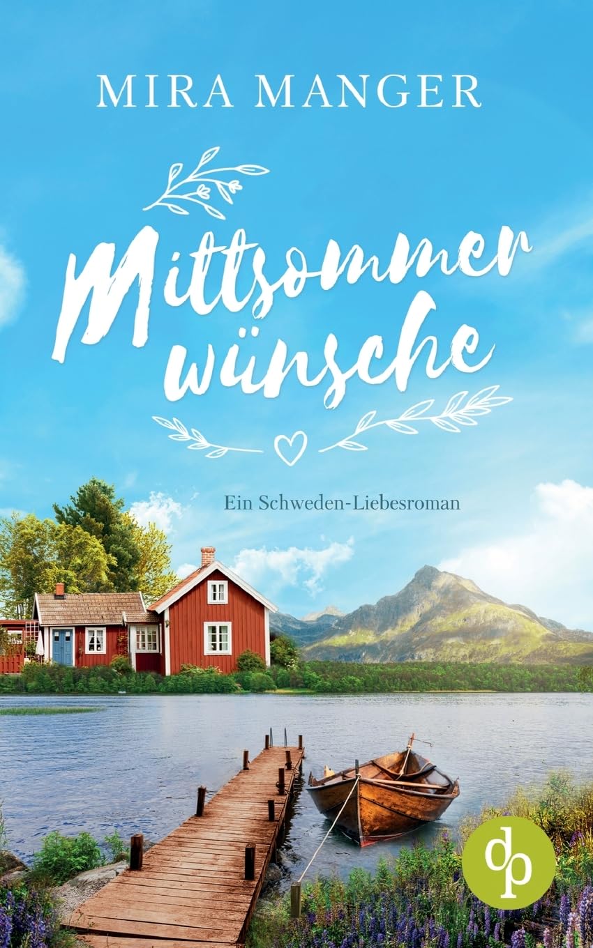 Mittsommerwünsche: Ein Schweden-Liebesroman Contemporary literature