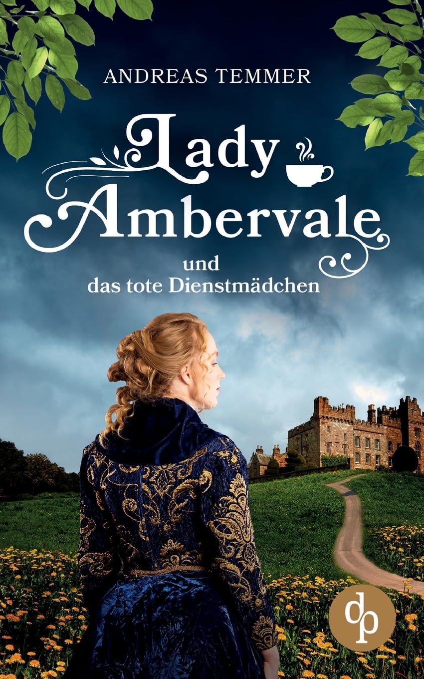 Lady Ambervale und das tote Dienstmädchen Historical Fiction