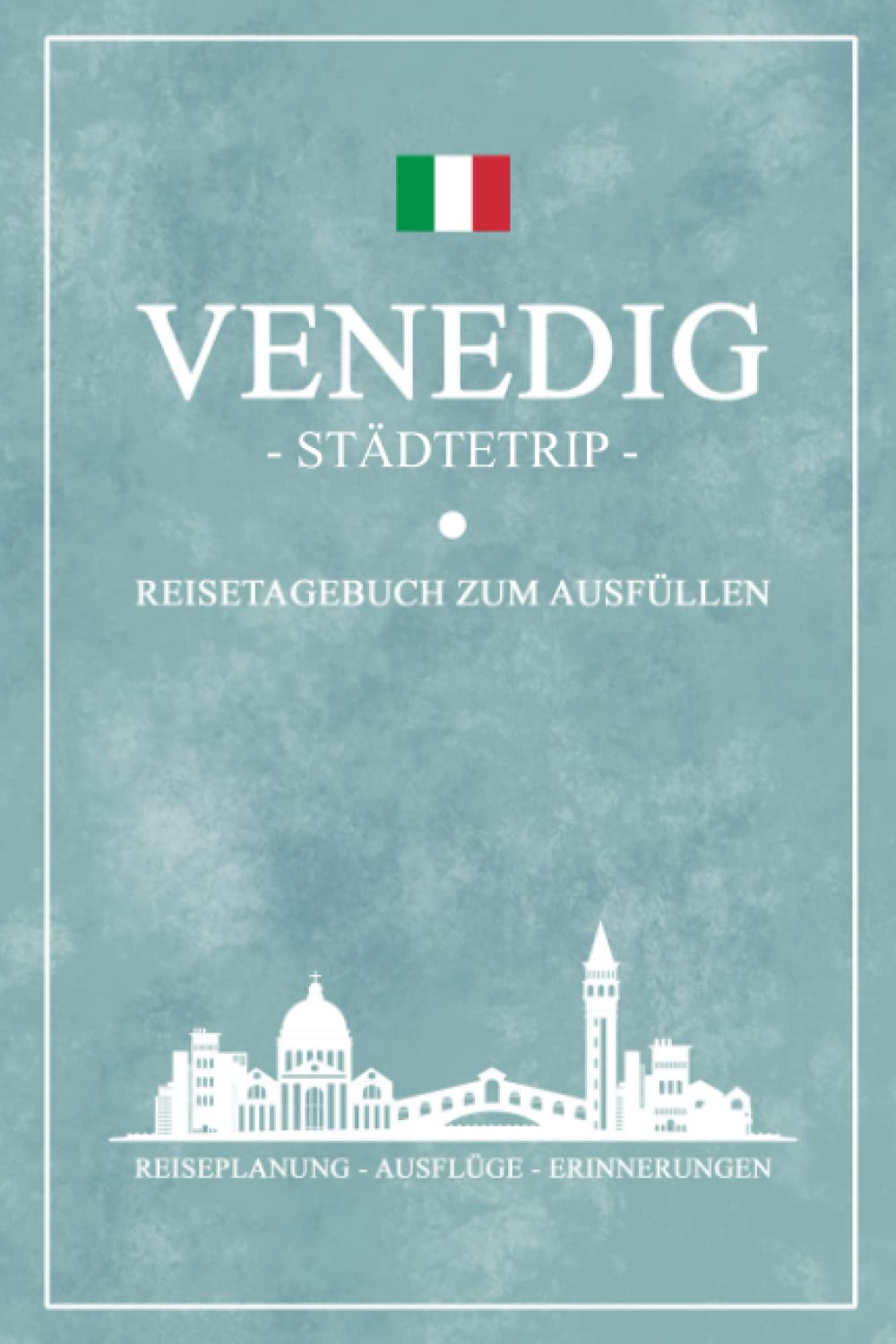 Städtetrip Venedig Reisetagebuch zum Ausfüllen: Reisebuch Geschenk zur Städtereise / Venedig Inseln und Umgebung / Venetien Urlaub Souvenir und Geschenkidee / Italien Reise Tagebuch und Notizbuch Travel Guides