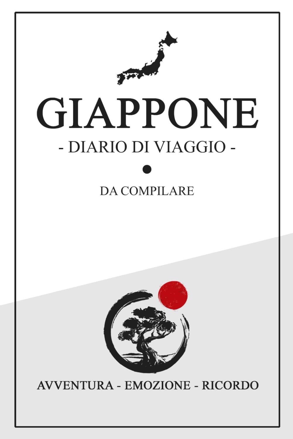 Giappone Diario Di Viaggio: Viaggio in Giappone / Travel planner da compilare per escursioni e visite turistiche / Idea regalo / Viaggi Souvenir book