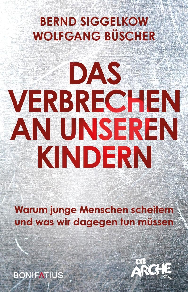 Das Verbrechen an unseren Kindern Books