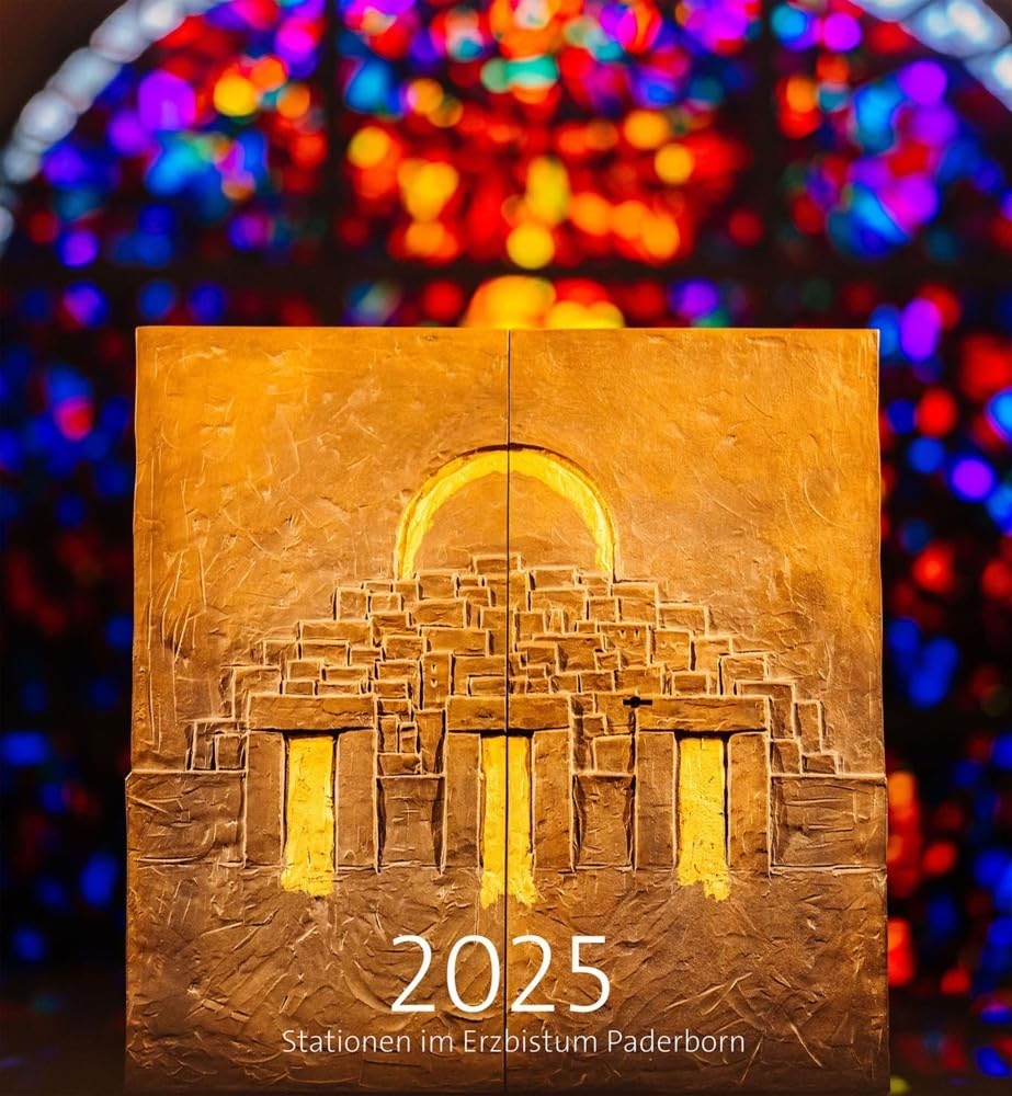 Diözesankalender 2025: Stationen im Erzbistum Paderborn Film, Art & Culture