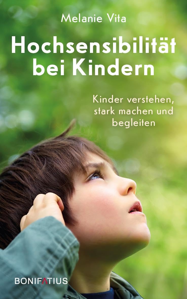 Hochsensibilität bei Kindern: Wenn ihnen alles zu viel wird. HSP: Kinder verstehen, stark machen und begleiten. Ein Elternratgeber für das Leben mit hochsensiblen Kindern Health, Nutrition & Fitness