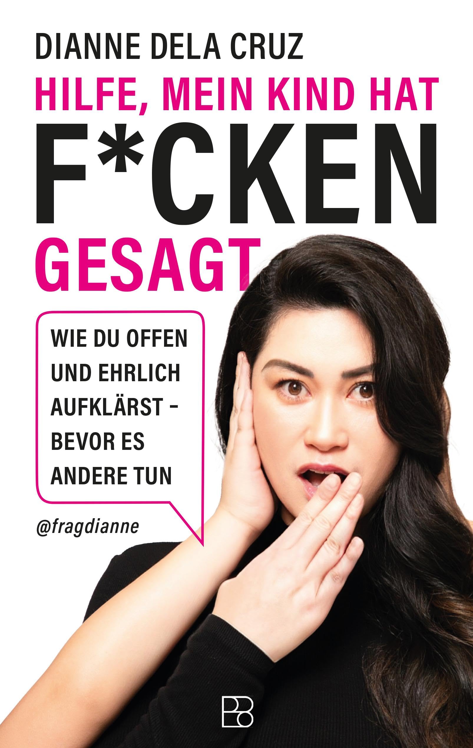Hilfe, mein Kind hat f*cken gesagt Parents & Children