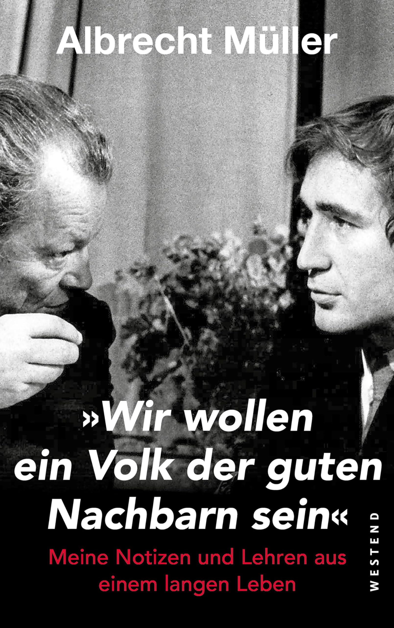 "Wir wollen ein Volk der guten Nachbarn sein" book
