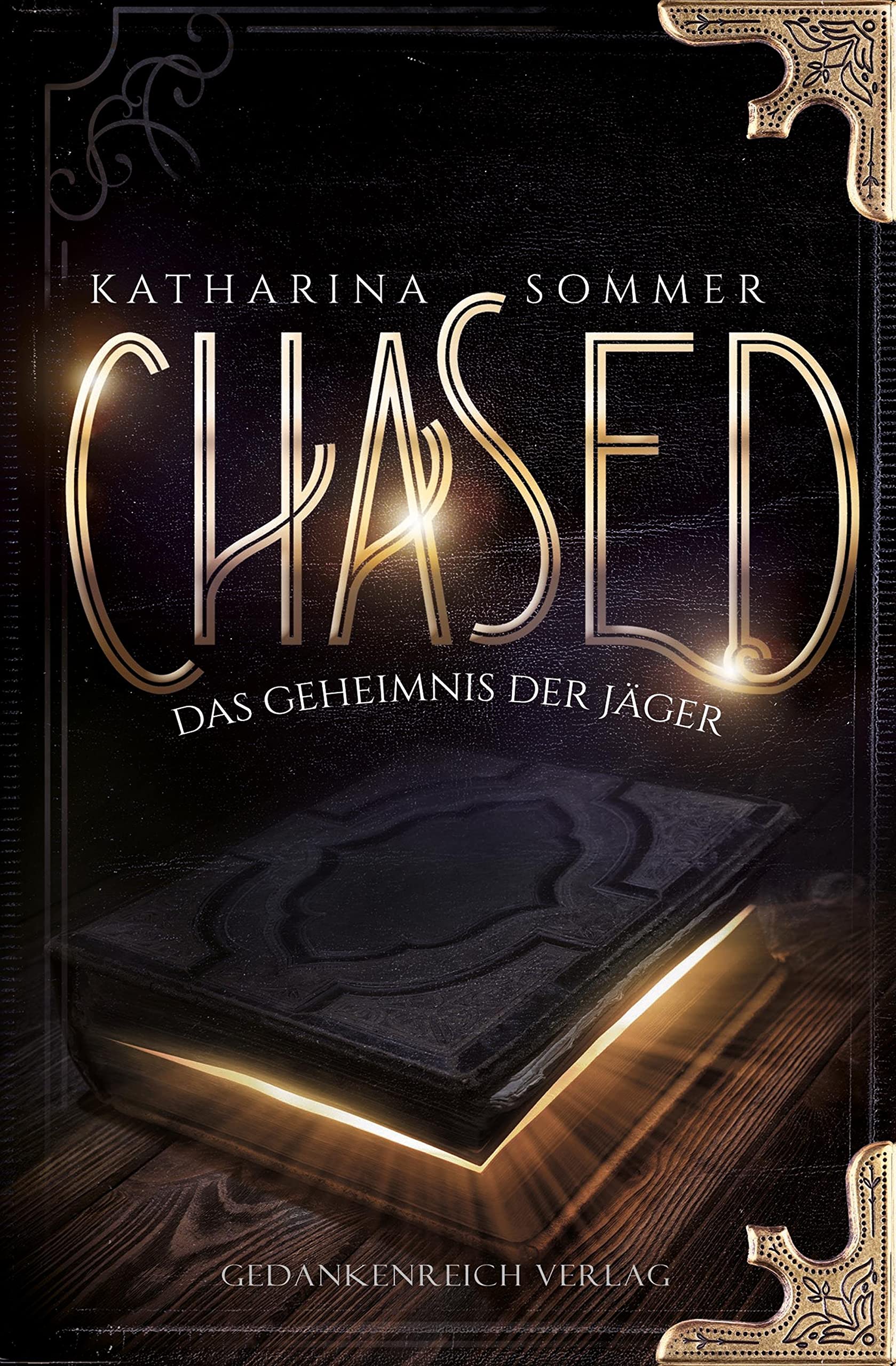 Chased: Das Geheimnis der Jäger book