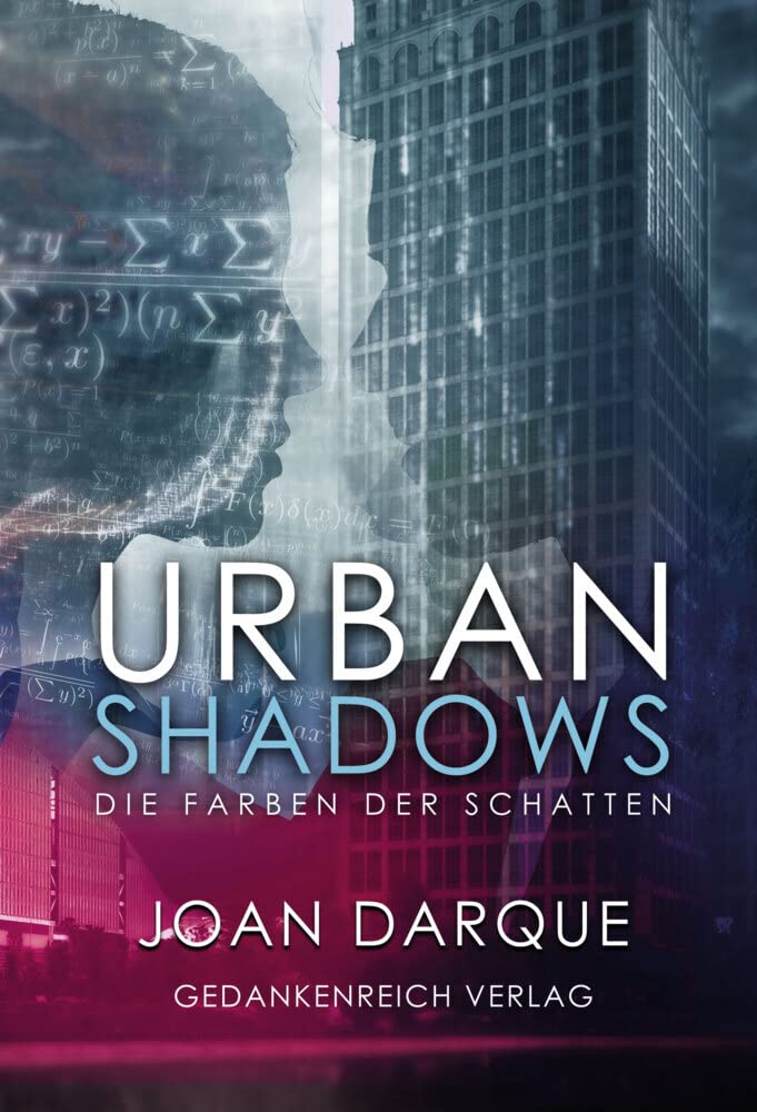 Urban Shadows - Die Farben der Schatten: New Adult Fantasy | nominiert für den SERAPH 2019 Historical Fiction