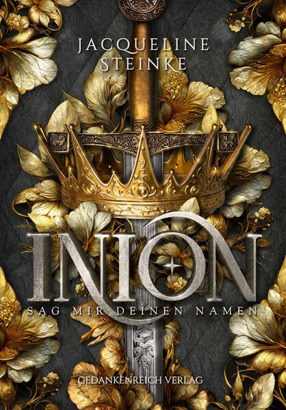 Inion - Sag mir deinen Namen: Romantasy | Der Kampf um Freiheit & einen Platz im Leben Historical Fiction