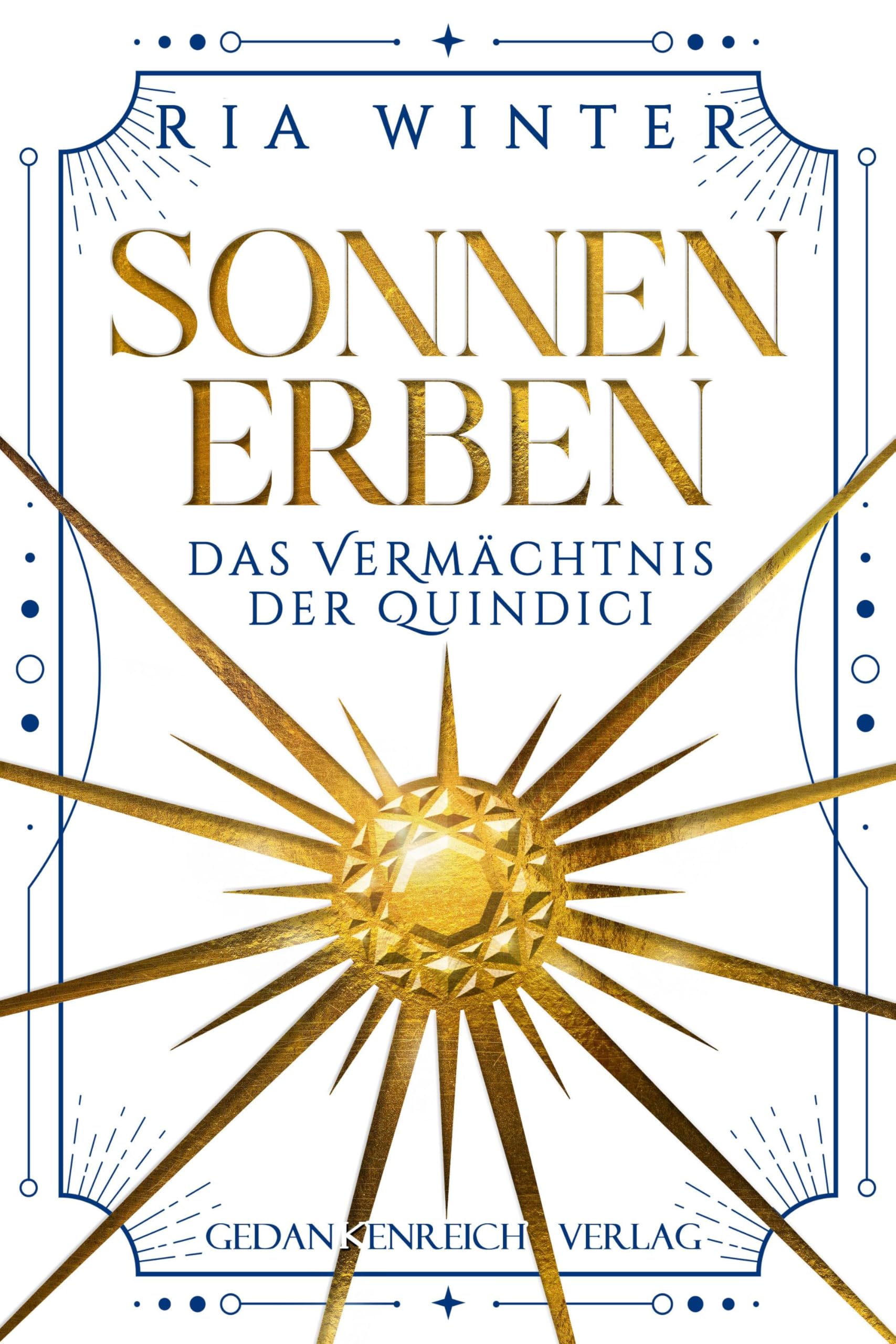 Sonnenerben - Das Vermächtnis der Quindici: Fesselnde Urban Fantasy | Gewinnerin des tolino media Newcomerpreises 2021 Contemporary literature Books