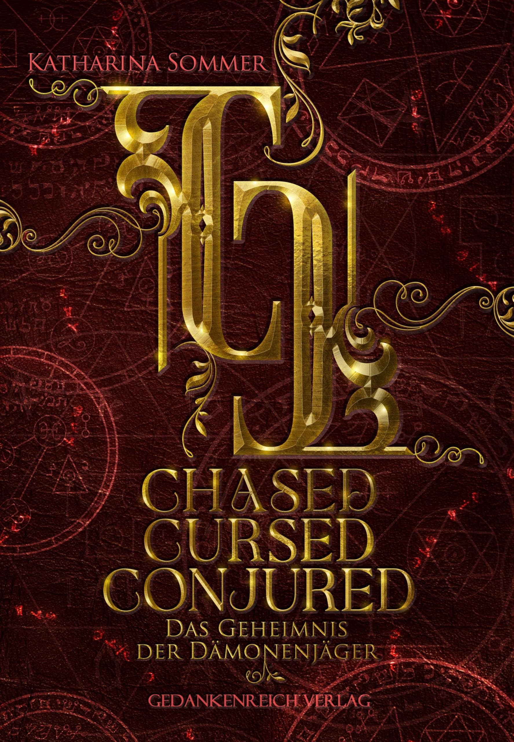 Chased, Cursed, Conjured - Das Geheimnis der Dämonenjäger Historical Fiction