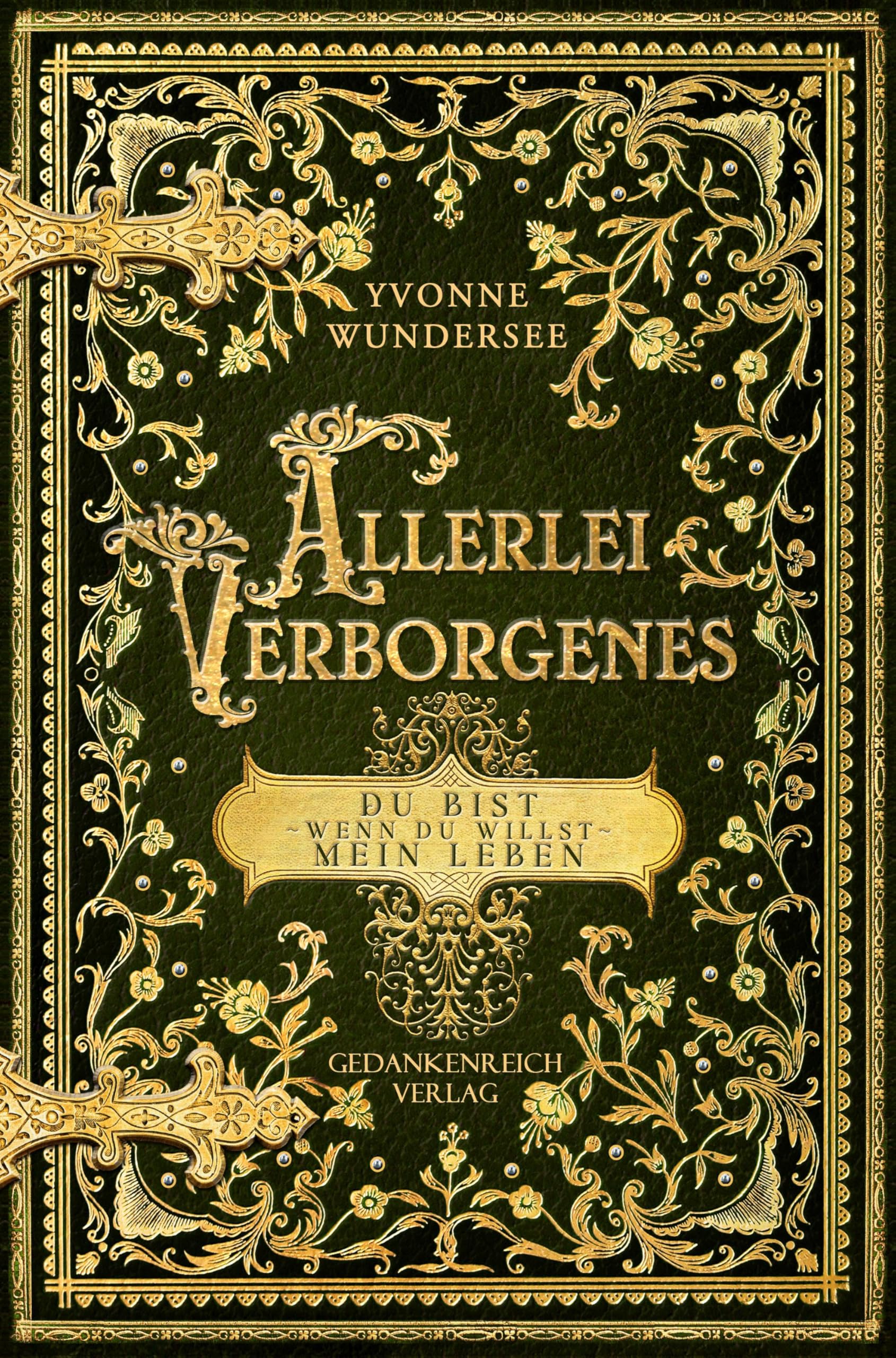 Allerlei Verborgenes: Von Liebe & Hoffnung, Grausamkeit & Abgrund Fairy Tales & Legends