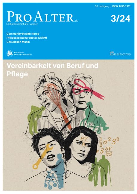 ProAlter Ausgabe 3/2024: Vereinbarkeit von Beruf und Pflege Law