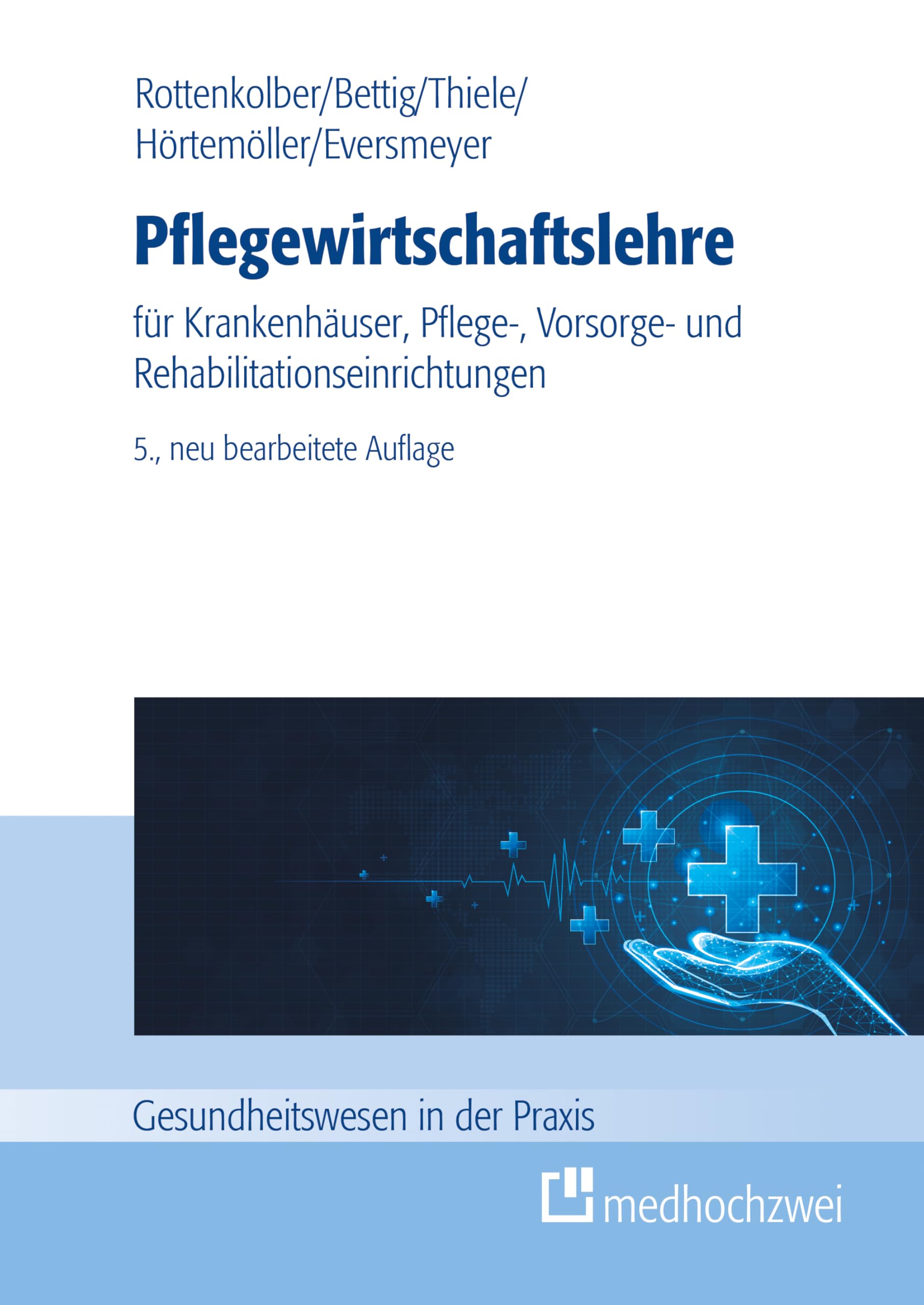 Pflegewirtschaftslehre Medicine