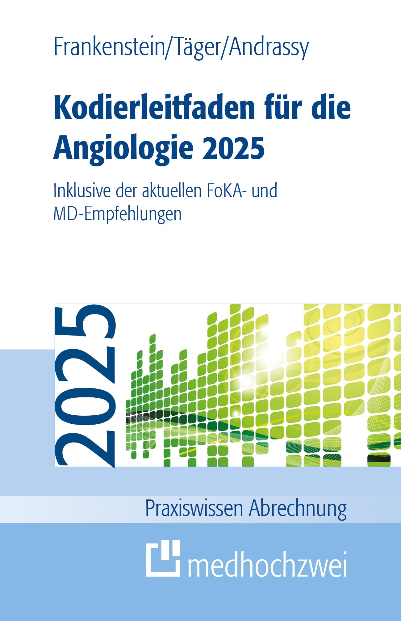 Kodierleitfaden für die Angiologie 2025 Medicine
