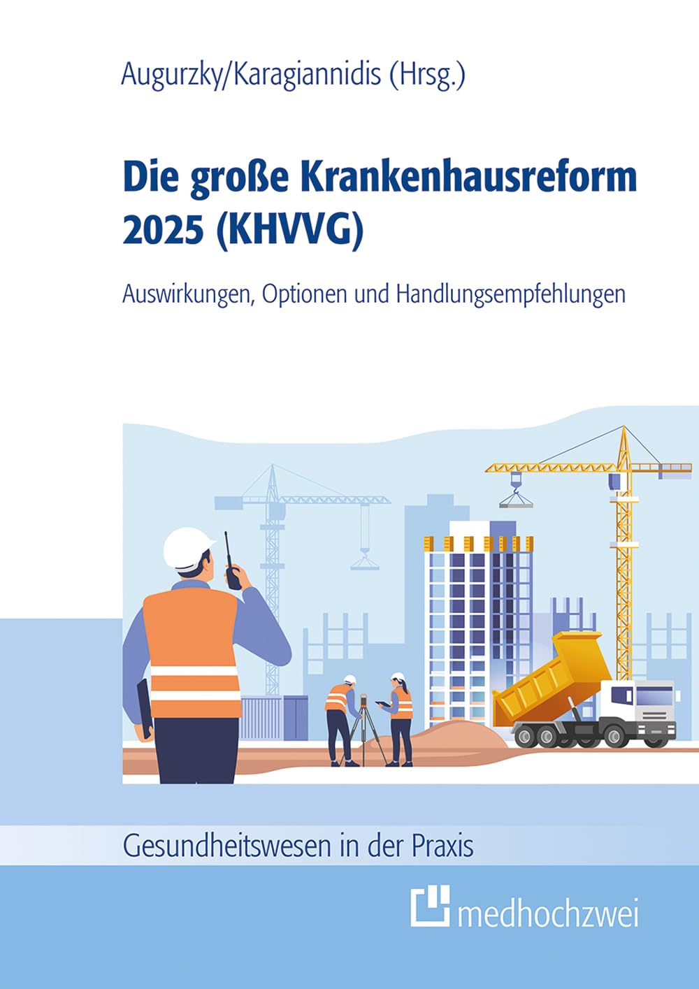 Die große Krankenhausreform 2025 Medicine