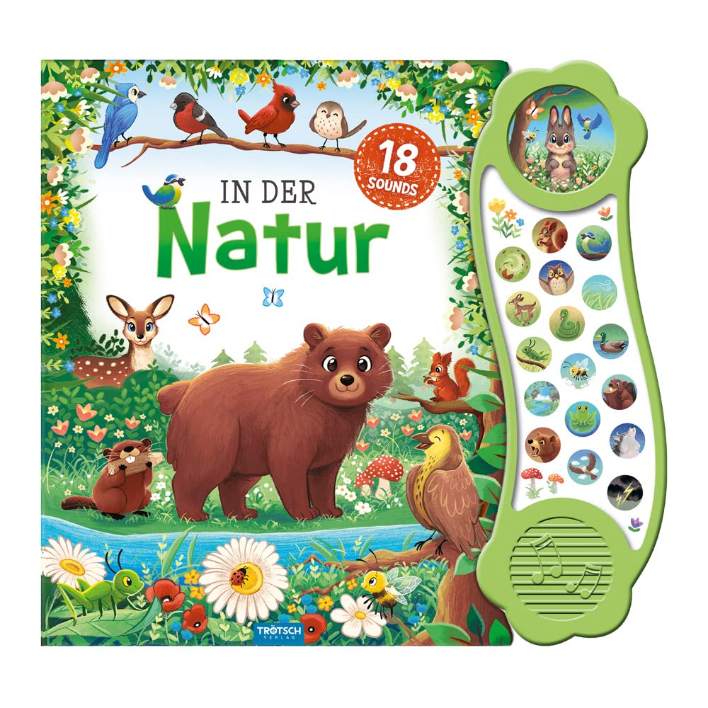 TRÖTSCH - Soundbuch "In der Natur" | Interaktives Soundbuch mit 18 realistischen Geräuschen aus der Natur, zauberhaften Illustrationen und eingängigen Reimen für die Kleinsten | Ab 18 Monaten Non-fiction