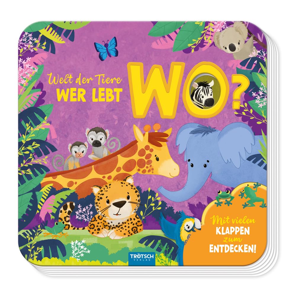 Trötsch Pappenbuch mit Klappen Mein erstes Klappenbuch Welt der Tiere Wer lebt wo? book