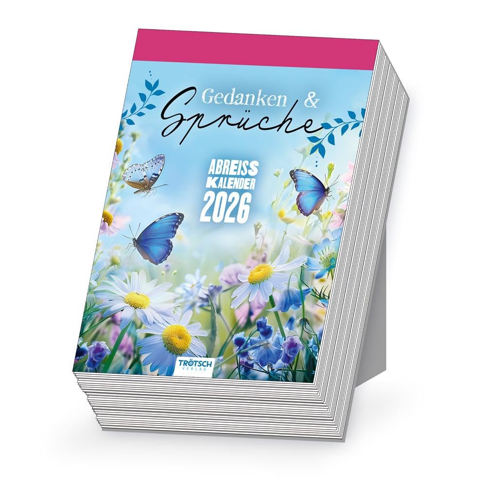 TRÖTSCH - Abreißkalender Gedanken und Sprüche 2026: Aufstellkalender Tischkalender Abreißkalender Leisure, Home & Garden