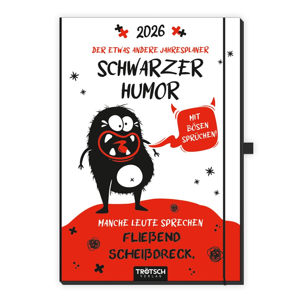 TRÖTSCH - Buchkalender Der etwas andere Jahresplaner Schwarzer Humor 2026: Tagesplaner Leisure, Home & Garden