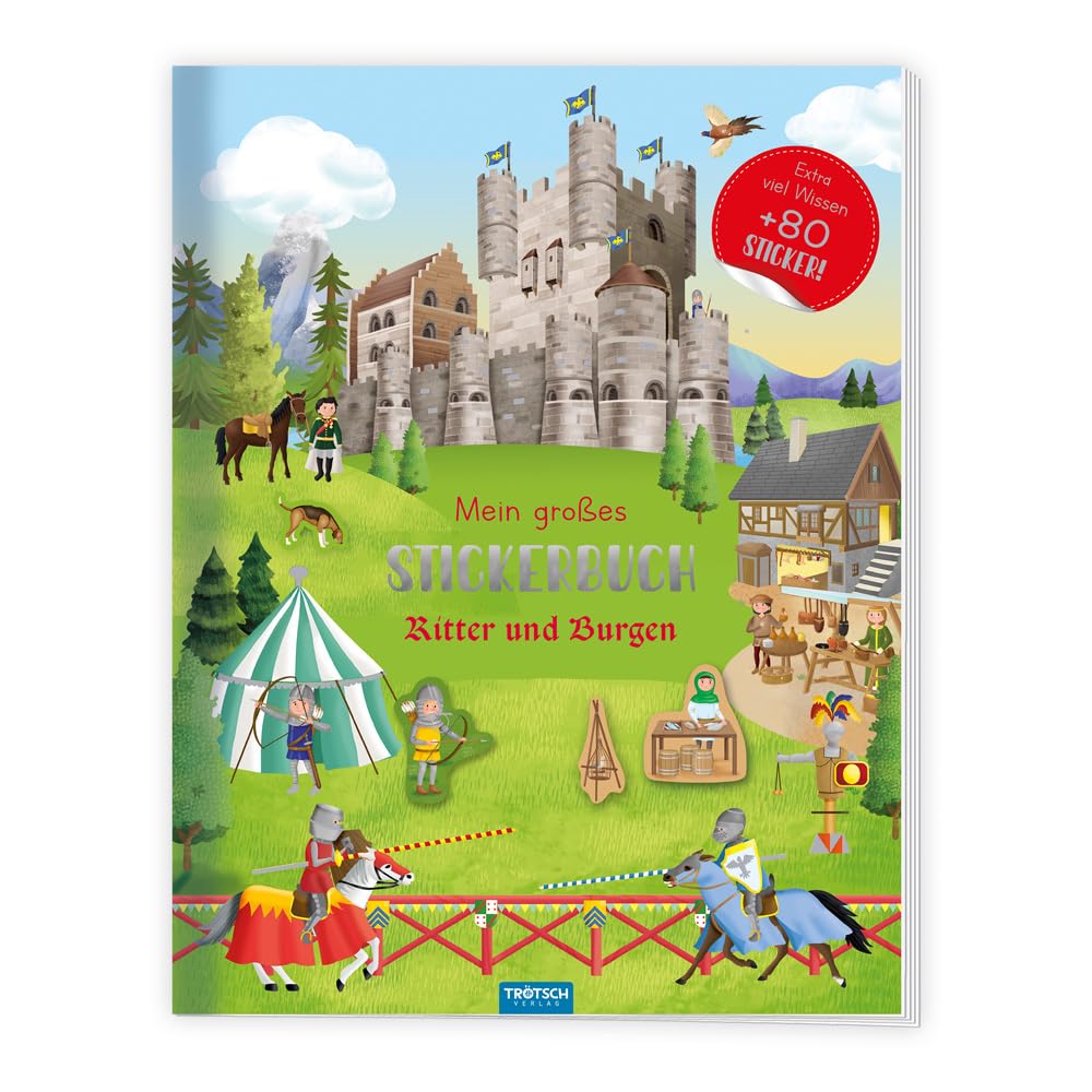 TRÖTSCH - Stickerbuch Mein großes Stickerbuch Ritter und Burgen Non-fiction
