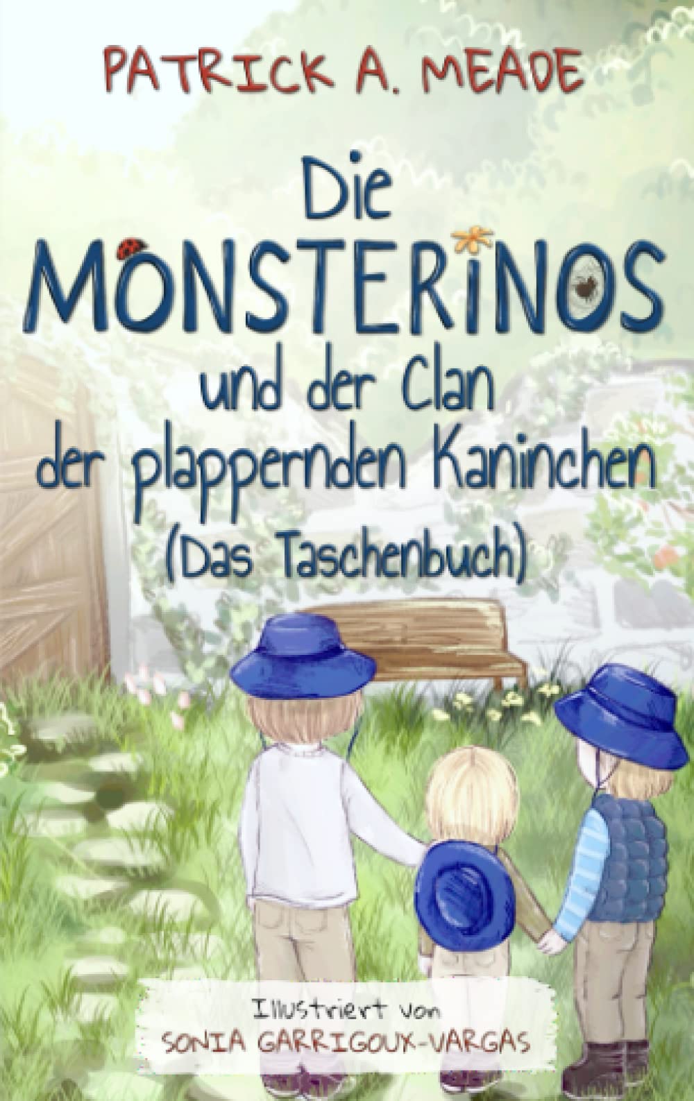Die Monsterinos und der Clan der plappernden Kaninchen (Das Taschenbuch): Geschwister: das beste Geschenk, das Eltern ihren Kindern machen können. Ein illustrierter Kinderroman. Books