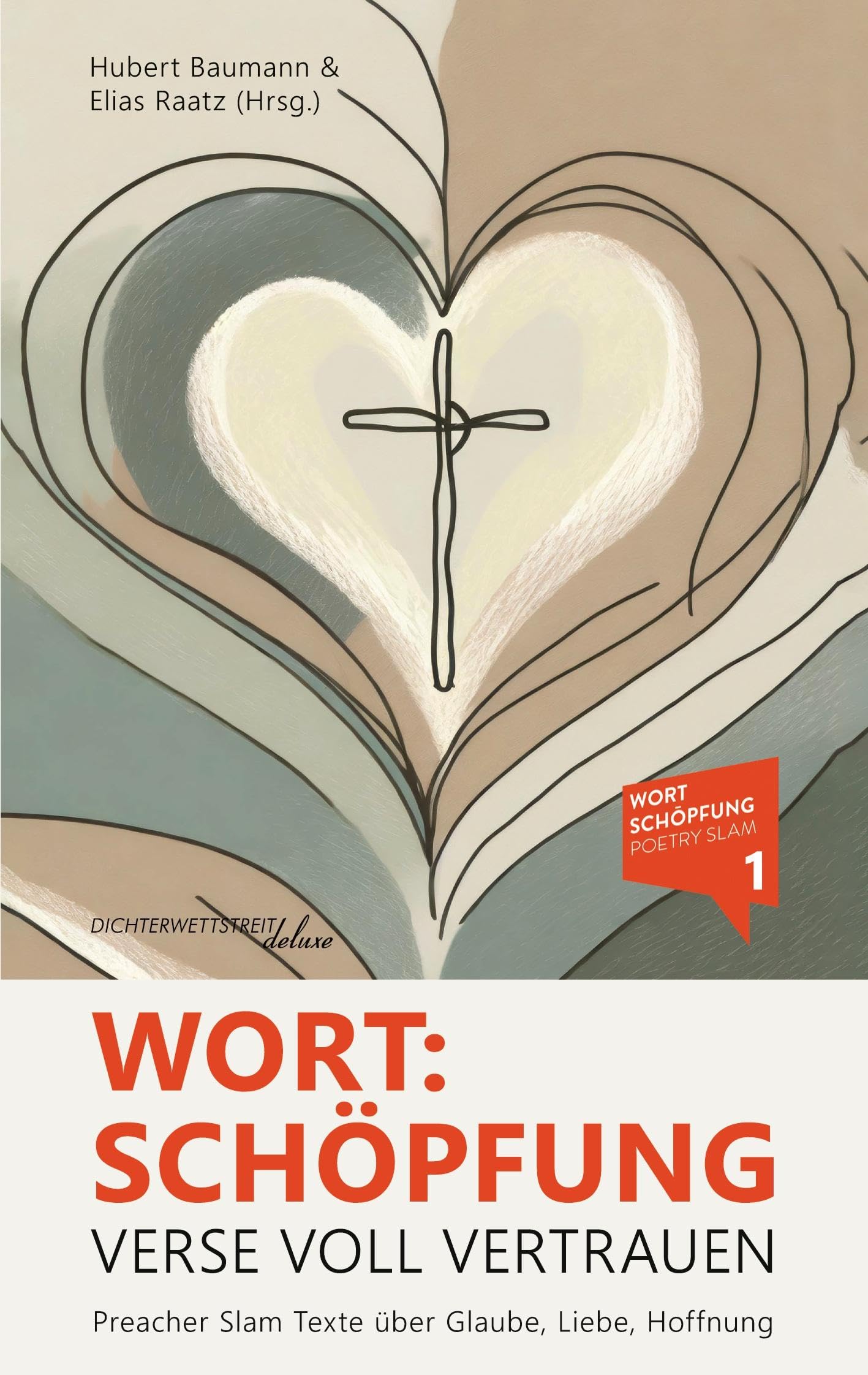 Wort:Schöpfung - Verse voll Vertrauen: Preacher Slam Texte über Glaube, Liebe, Hoffnung LGBTQ+