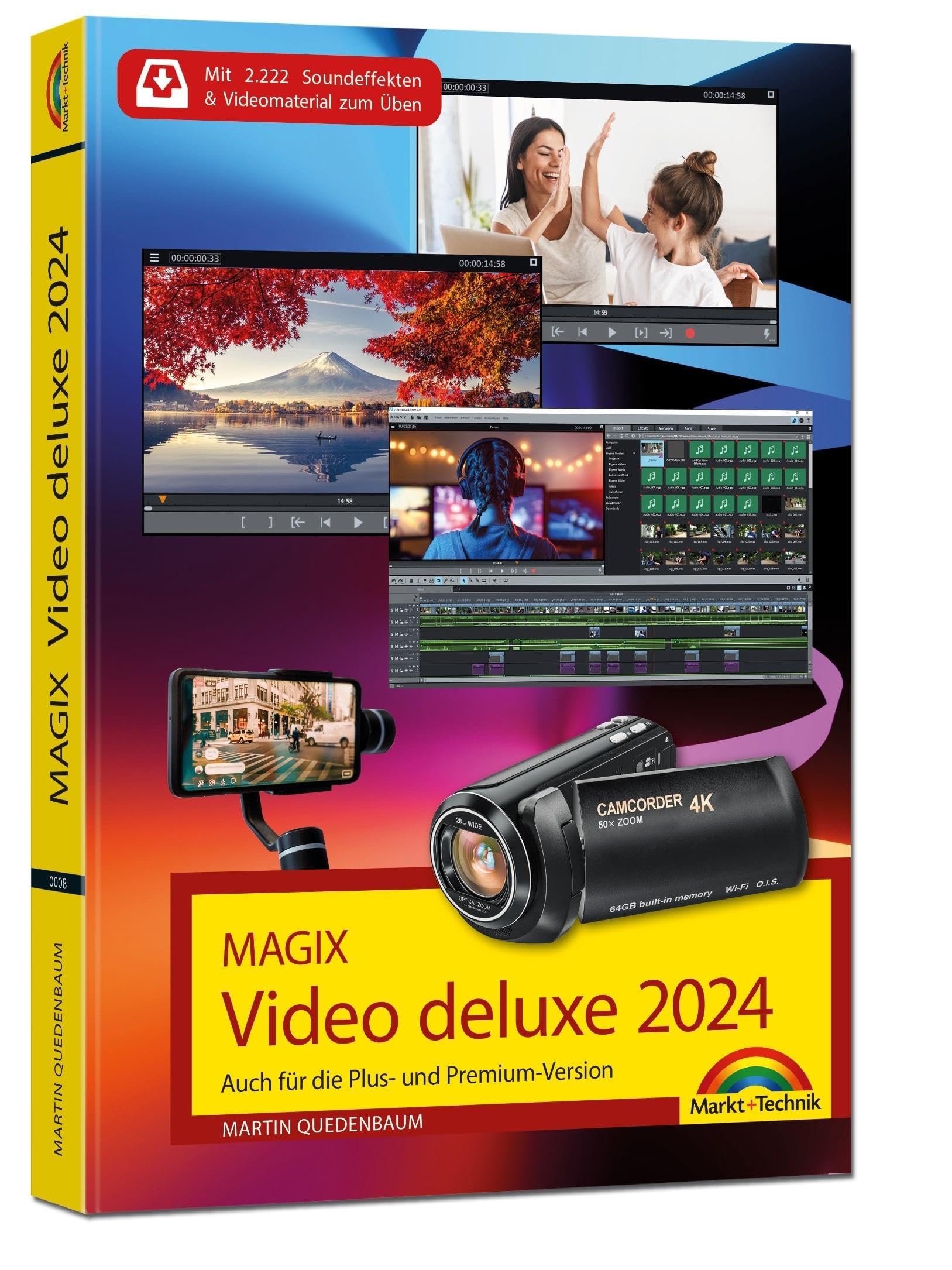 MAGIX Video deluxe 2024 - Das Buch zur Software. Die besten Tipps und Tricks:: für alle Versionen inkl. Plus, Premium und 365 Computer Science