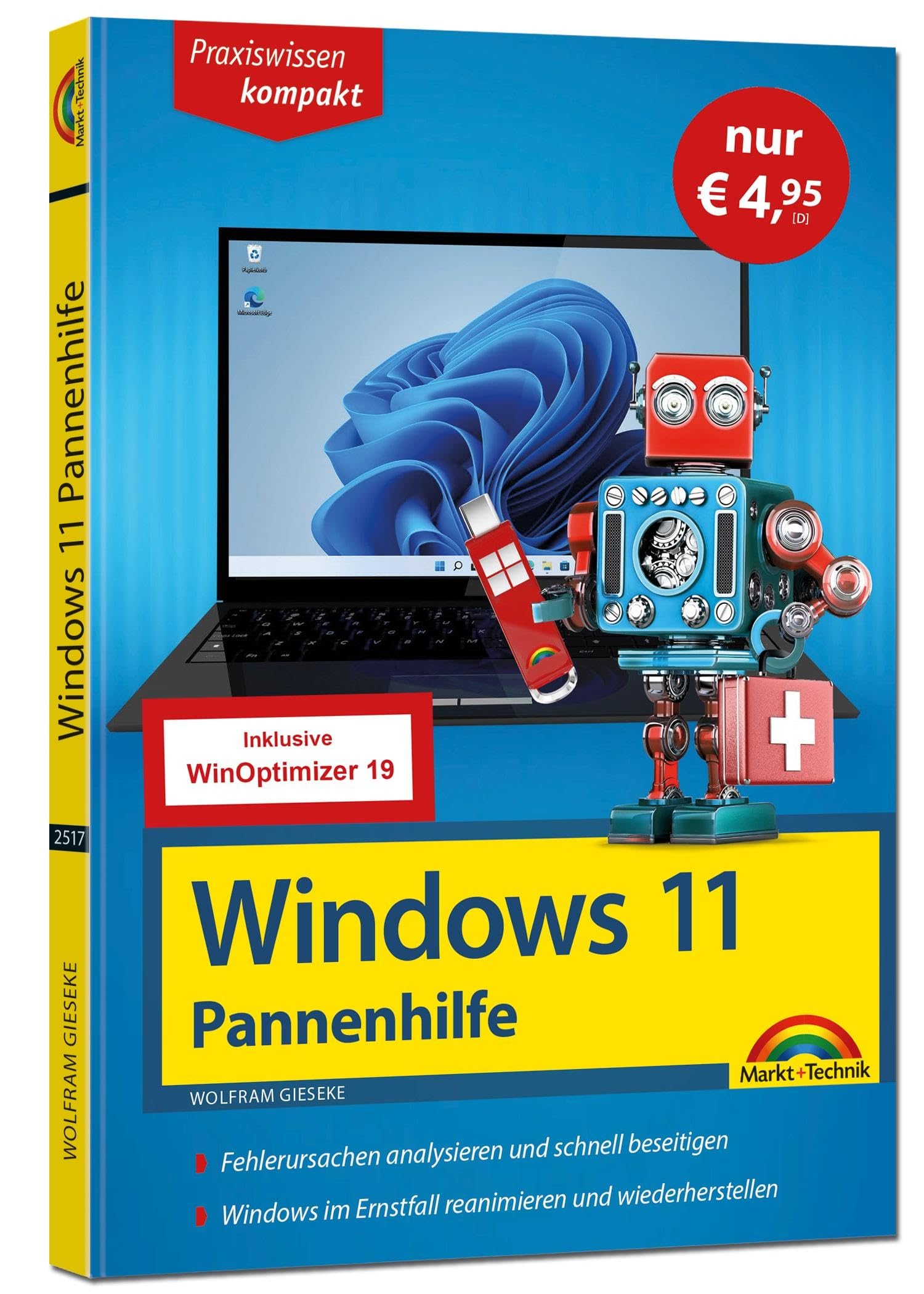 Windows 11 Pannenhilfe - Sonderausgabe inkl. WinOptimizer 19 Software -: Probleme erkennen, Lösungen finden, Fehler beheben - aktuell zu Windows 11 Computer Science