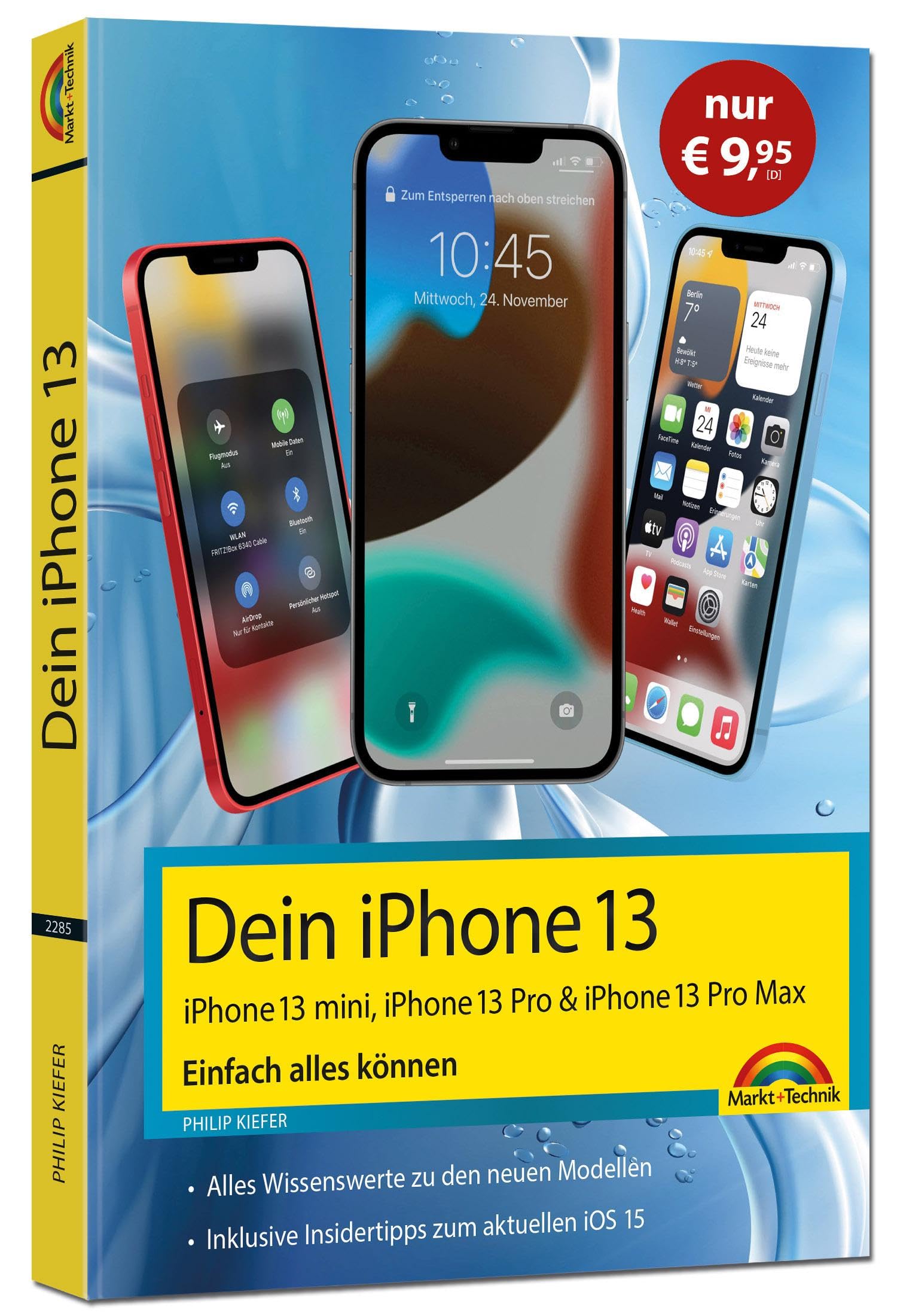 Dein iPhone 13, 13 Pro, 13 Pro Max, 13 mini - Einfach alles können Computer Science