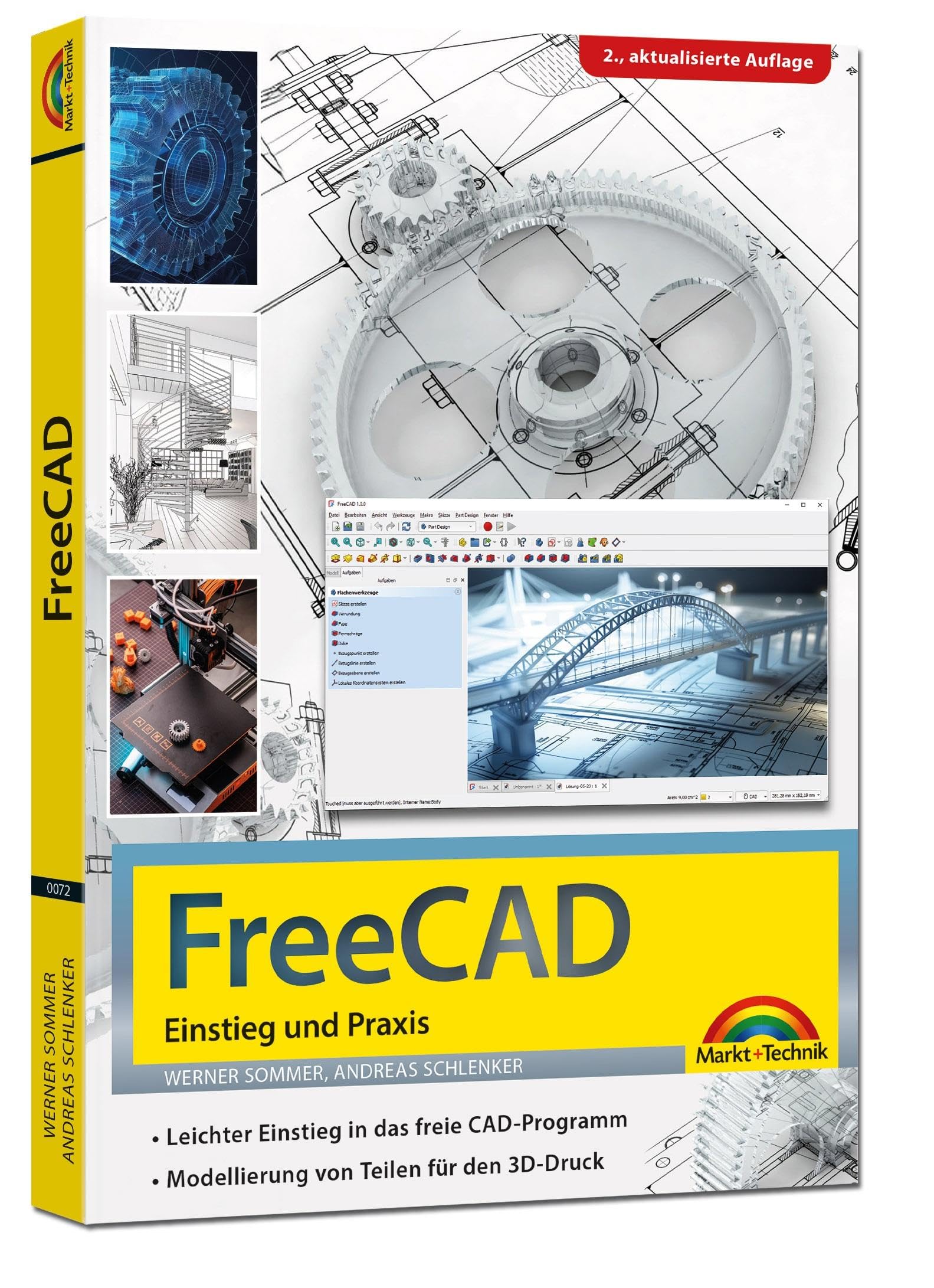 FreeCAD - 3D Modellierung, Architektur, Mechanik - Einstieg und Praxis - Viele praktische Beispiele - komplett in Farbe Computer Science