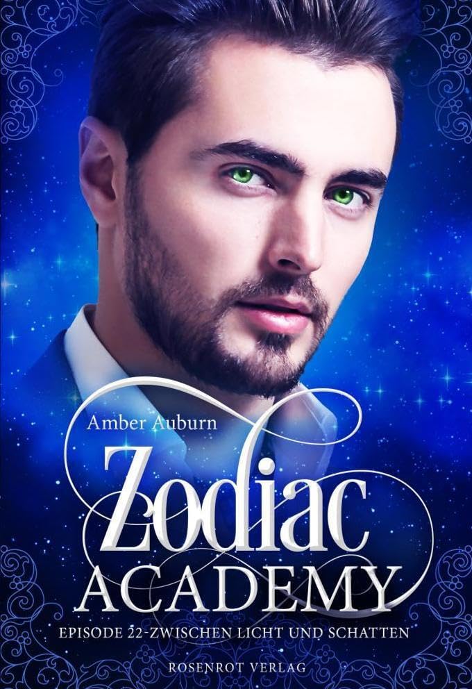 Zodiac Academy, Episode 22 - Zwischen Licht und Schatten Fantasy & Sci-Fi