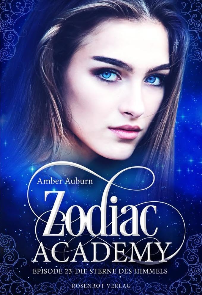 Zodiac Academy, Episode 23 - Die Sterne des Himmels Fantasy & Sci-Fi