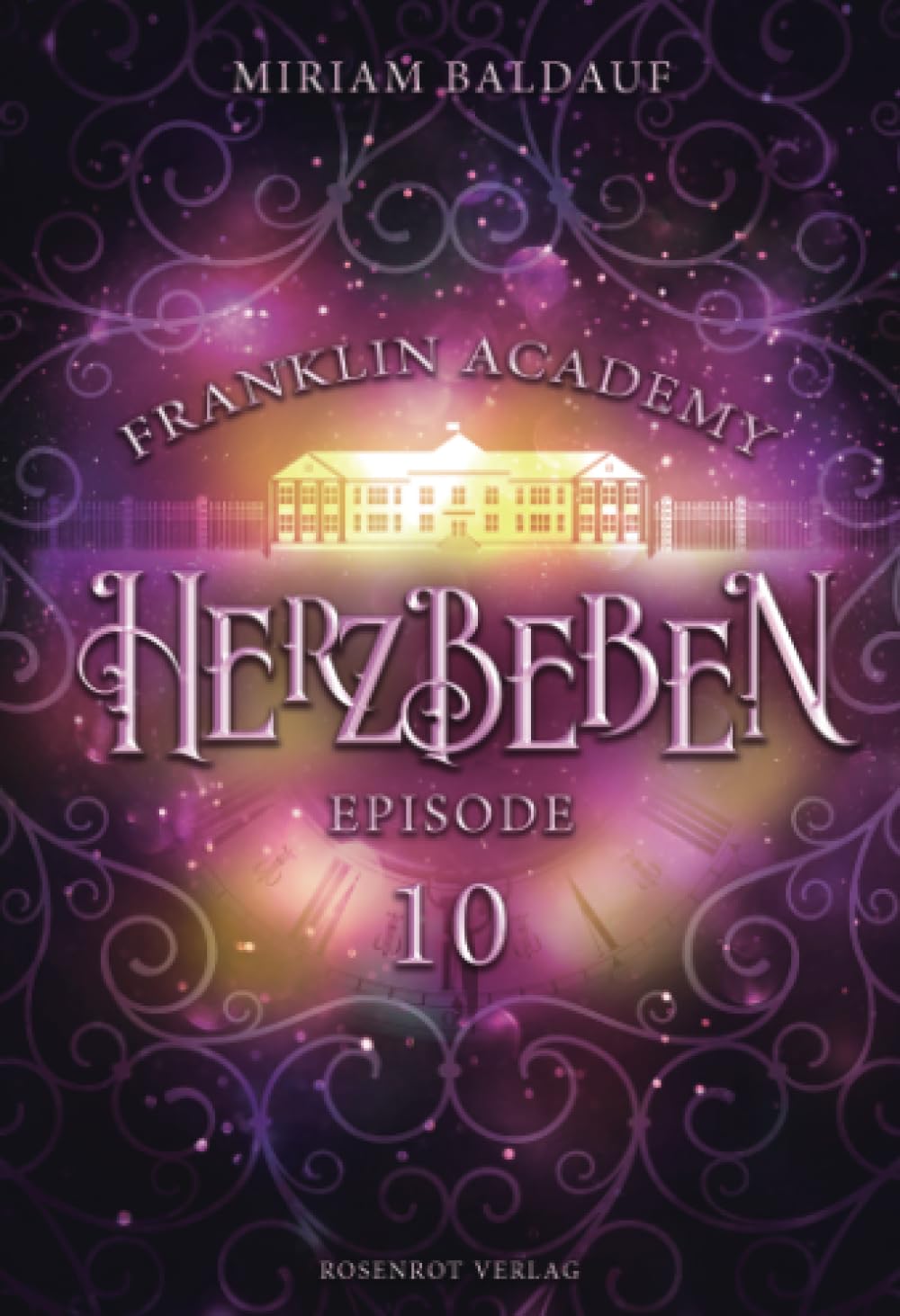 Franklin Academy, Episode 10 - Herzbeben Fantasy & Sci-Fi