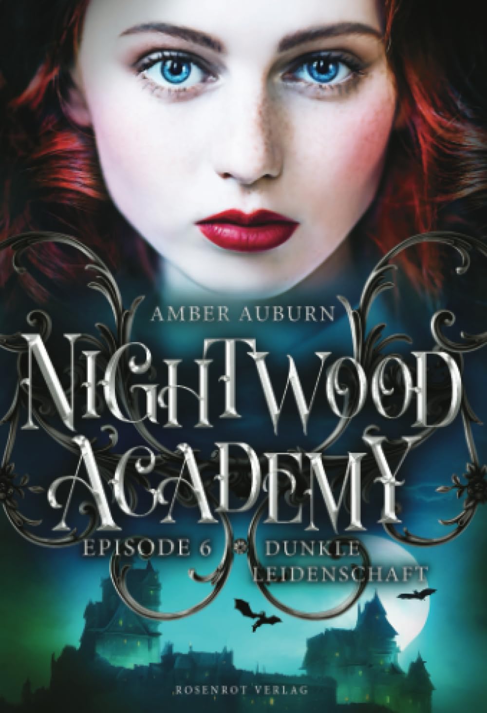 Nightwood Academy, Episode 6 - Dunkle Leidenschaft: Romantasy-Serie Vampires & Bit-Lit